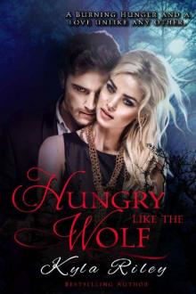 Hungry Like the Wolf : vampire werewolf cursed soulmate
