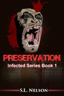 Infection Series (Book 1): Preservation