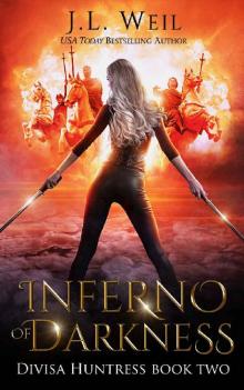 Inferno of Darkness (Divisa Huntress Book 2)