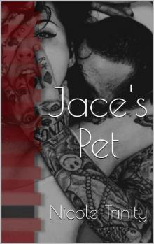 Jace's Pet