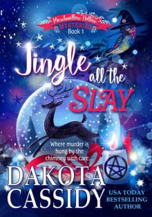 Jingle all the Slay: Marshmallow Hollow Mysteries Book 1