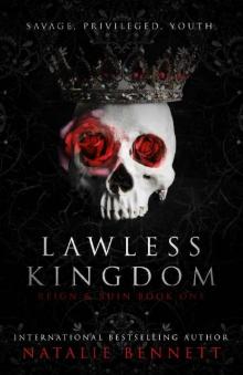 Lawless Kingdom: A Dark Romance (Reign & Ruin Book 1)