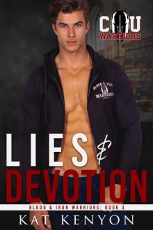 Lies & Devotion (Blood and Iron Warriors Book 3)