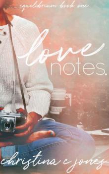 Love Notes (Equilibrium Book 1)