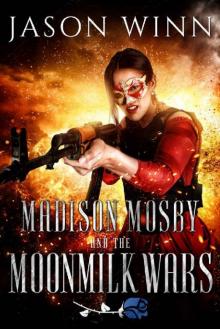 Madison Mosby and the Moonmilk Wars