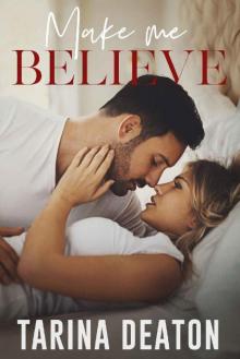 Make Me Believe: Jilted: The Bride