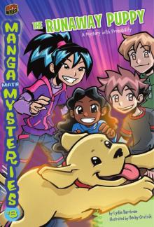 Manga Math Mysteries 8: The Runaway Puppy: A Mystery with Probability (Graphic Universe)