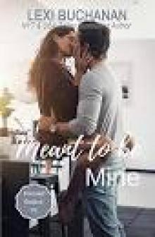 Meant to be Mine: Kincaid Sisters Book 1