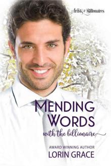 Mending Words With The Billionaire (Artists & Billionaires Book 5)