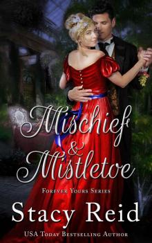 Mischief and Mistletoe (Forever Yours Book 10)