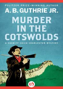 Murder in the Cotswolds (The Sheriff Chick Charleston Mysteries Book 5)