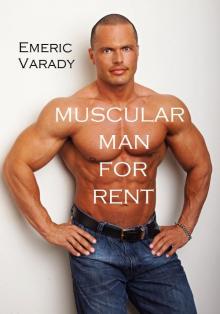 Muscular Man for Rent