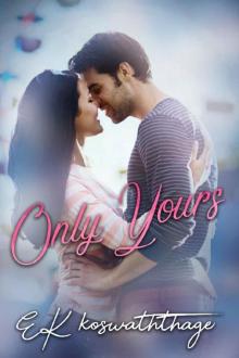 Only yours