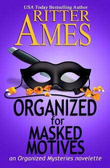 Organized for Masked Motives