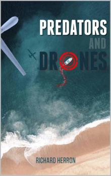 Predators and Drones