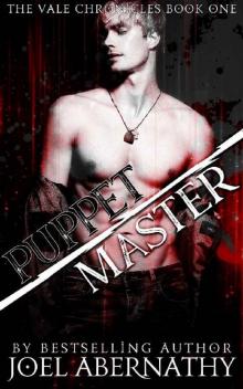 Puppet/Master (The Vale Chronicles Book 1)