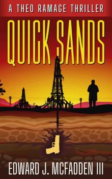 Quick Sands: A Theo Ramage Thriller (Book 1)