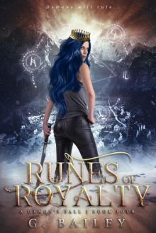 Runes of Royalty: A Demon’s Fall Series: Book Four