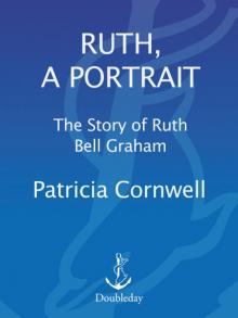 Ruth, a Portrait: The Story of Ruth Bell Graham