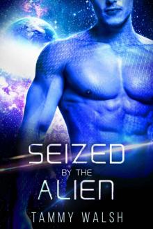 Seized by the Alien: A Scifi Alien Romance (Fated Mates of the Titan Empire Book 3)