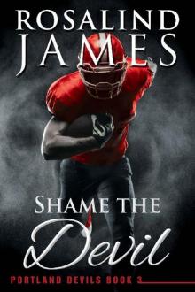 Shame the Devil (Portland Devils Book 3)