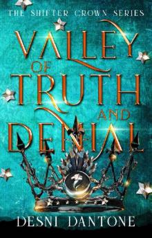 Shifter Crown: Valley of Truth and Denial (The Shifter Crown Series Book 1)