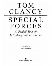 Special Forces: A Guided Tour of U.S. Army Special Forces