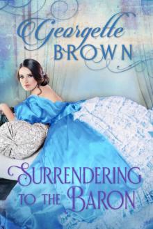 Surrendering to the Baron (A Steamy Regency Romance Book 7)