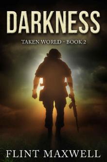 Taken World (Book 2): Darkness
