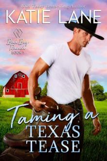 Taming a Texas Tease (Bad Boy Ranch Book 7)