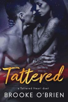 Tattered (Tattered Heart Duet Book 2)