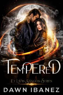 Tempered (Et Lapis Sanguis Book 1)