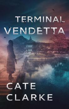 Terminal Vendetta (A Diana Weick Thriller Book 3)