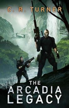 The Arcadia Legacy (MOSAR Book 2)