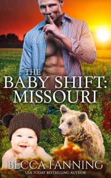 The Baby Shift- Missouri