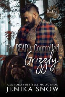 The BEARly Controlled Grizzly: Bear Clan, 1