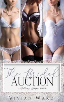 The Bridal Auction: The June Wedding Series