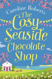 The Cosy Seaside Chocolate Shop