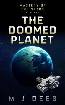 The Doomed Planet (Mastery of the Stars Book 1)