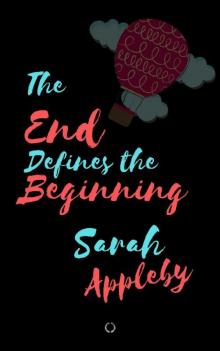 The End Defines the Beginning : A Boarding School Coming of Age (Harlow Academy Series Book 1)