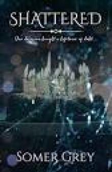 The Fidelity World: Shattered (Kindle Worlds Novella)