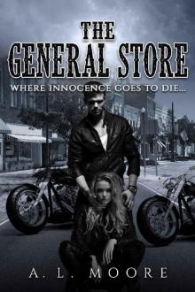 The General Store: Where Innocence Goes to Die