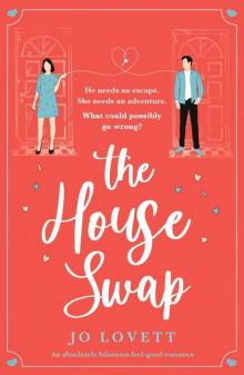 The House Swap: An absolutely hilarious feel-good romance