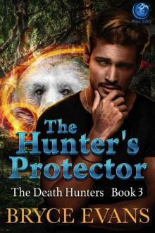 The Hunter’s Protector (Death Hunters Book 3)