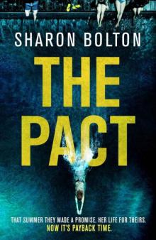 The Pact: A dark and compulsive thriller about secrets, privilege and revenge