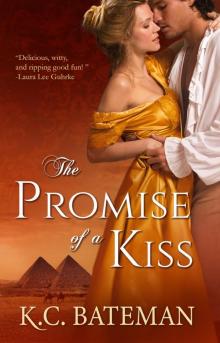 The Promise of a Kiss