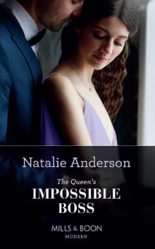 The Queen's Impossible Boss (The Christmas Princess Swap, Book 2)