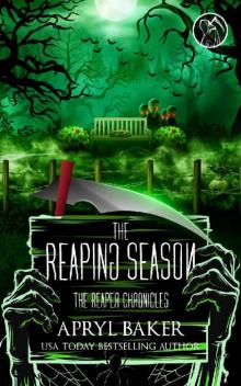 The Reaping Season (The Reaper Chronicles Book 3)