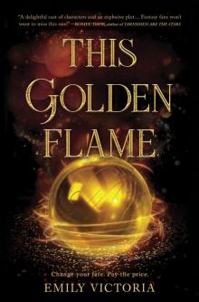 This Golden Flame