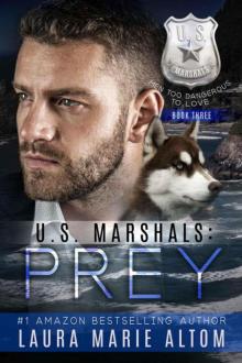 U.S. Marshals: Prey (U.S. Marshals Book 3)